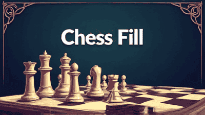 Chess Fill